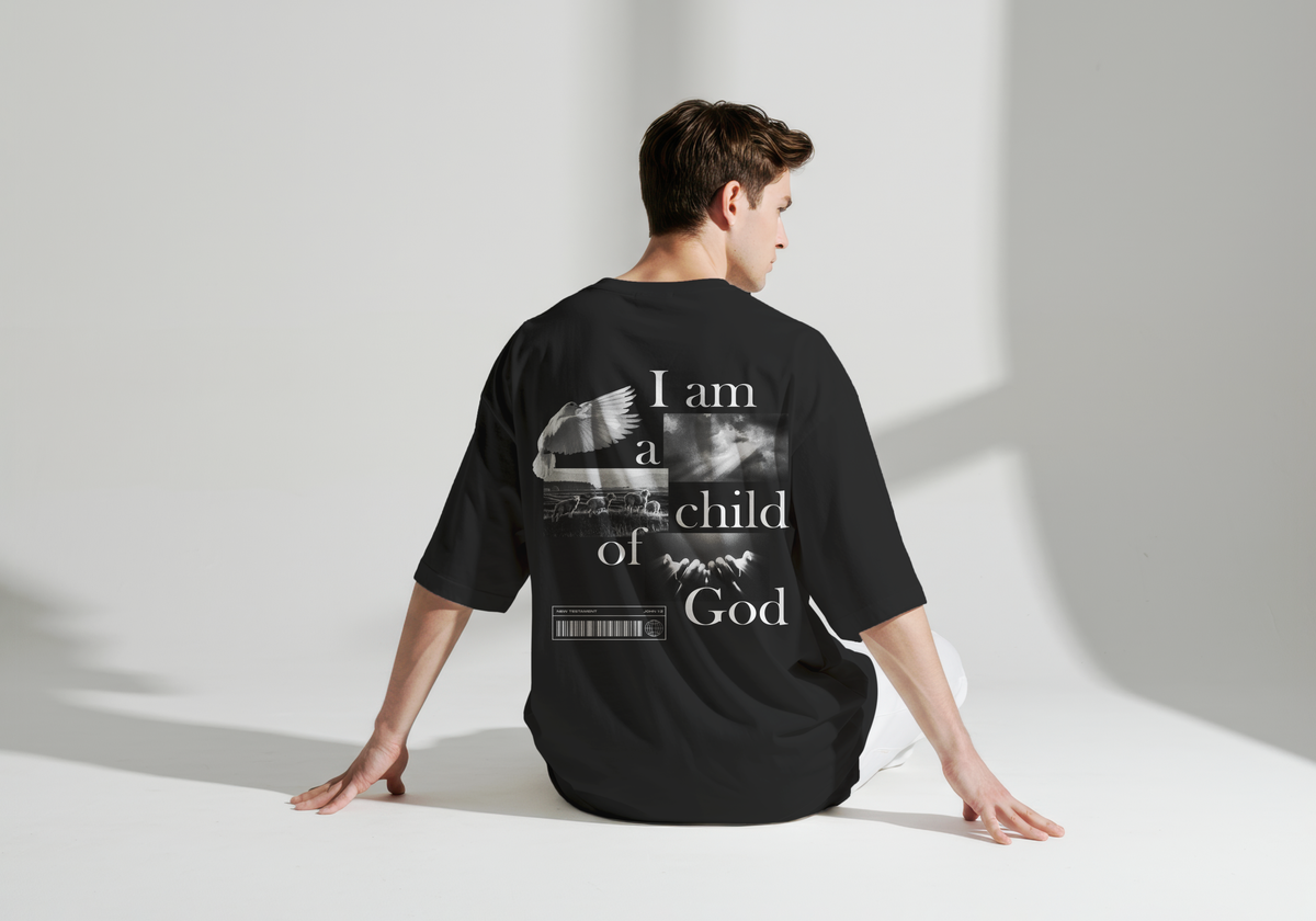 I Am A Child Of God Oversized Tee